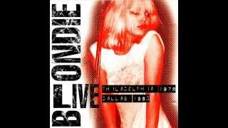 Blondie - Fade Away (And Radiate) (Live In Philadelphia 1978) (Picture This Live 1978 - 1980)