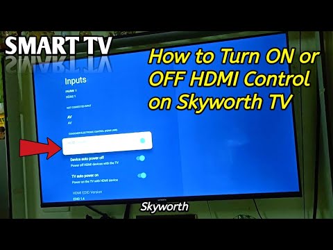How to turn on or off HDMI control on Skyworth TV