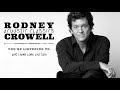 Rodney Crowell - Ain't Living Long Like This (Acoustic Classics)