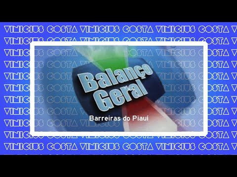 (MONTAGEM) Vinheta do Balanço Geral Barreiras do Piauí no estilo Balanço Geral MG (2005)