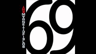 The Magnetic Fields - All My Little Words