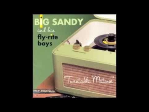 Big Sandy and His Fly-Rite Boys - You Don't Know Me At All