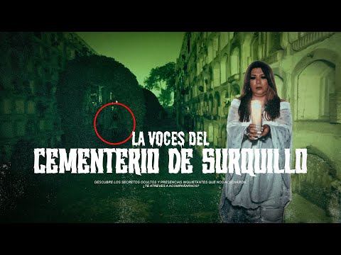 "THE VOICES OF THE SURQUILLO CEMETERY" | THE MEDIUM | SORALLA DE LOS ANGELES