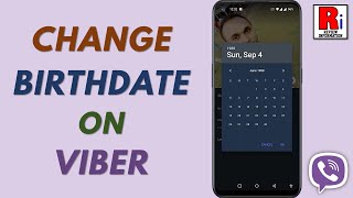 How to Change Your Birthdate on Viber