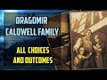 Dragomir Caldwell Family All choices - Thronebreaker the Witcher Tales - (The Sins Of The Father)