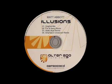 Matt Abbott - Illusions (Static Blue Remix) [Alter Ego Pure 2007]