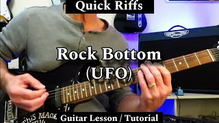 Quick Riffs - ROCK BOTTOM - UFO. Guitar Lesson / Tutorial