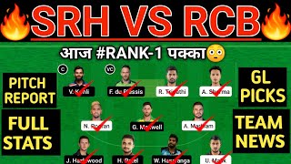 SRH vs RCB Dream11 Prediction | SRH vs RCB Dream11 Team | SRH vs RCB 54th Match Dream11