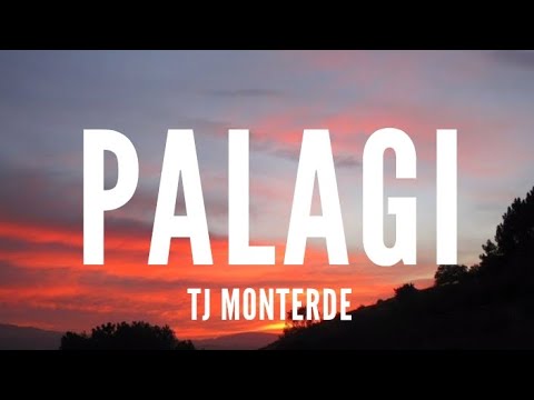 Tj Monterde - Palagi [Lyrics]