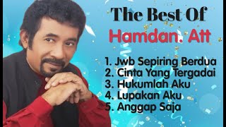 Download lagu Hamdan Att - Jwb Sepiring Berdua - Cinta Yang Tergadai - Hukumlah Aku - Anggap Saja mp3 Download lagu Hamdan Att - Jwb Sepiring Berdua - Cinta Yang Tergadai - Hukumlah Aku - Anggap Saja mp3