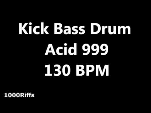 Kick Bass Drum Acid 999 : 130 BPM ✓