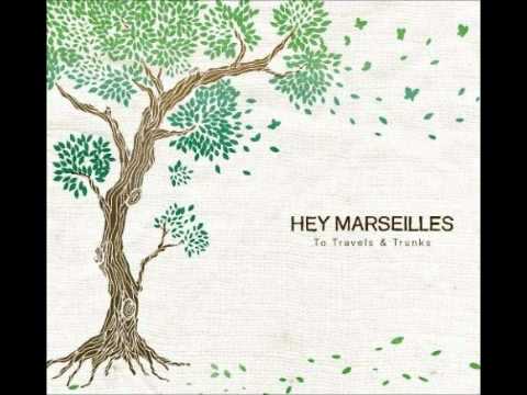Hey Marseilles - Hold The Morning