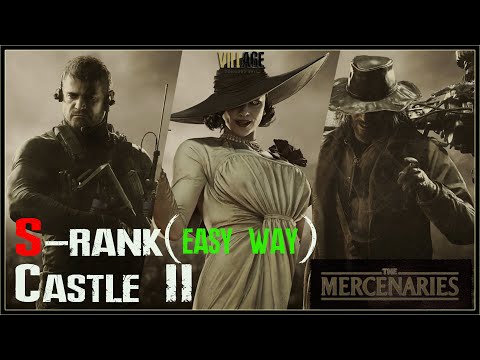 Resident Evil Village  | The Mercenaries  | S-Rank  (Easy Way) | Castle II (Lady D)