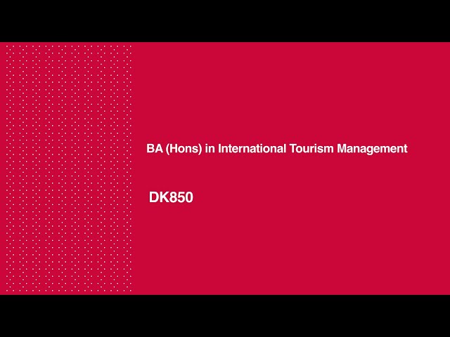 BA (Hons) in International Tourism Management - DK850