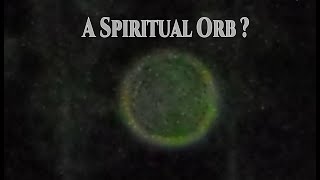 An Orb or not an Orb, that is the question