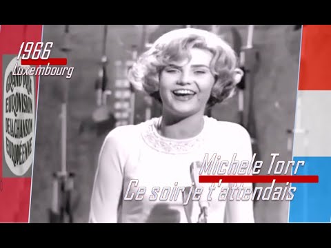 eurovision 1966 Luxembourg 🇱🇺 Michele Torr - Ce soir je t'attendais ᴴᴰ