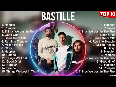 Bastille Top Hits Popular Songs   Top 10 Song Collection