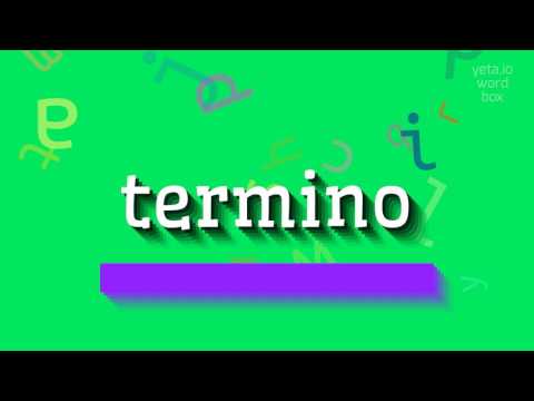TERMINO - HOW TO PRONOUNCE IT? #termino