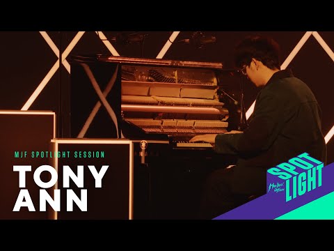 TONY ANN | MJF Spotlight Session