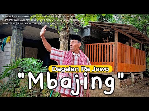 Mbajing || Dagelan Ra Jowo || Film Pendek Komedi || Dagelan Jowo Eps.36