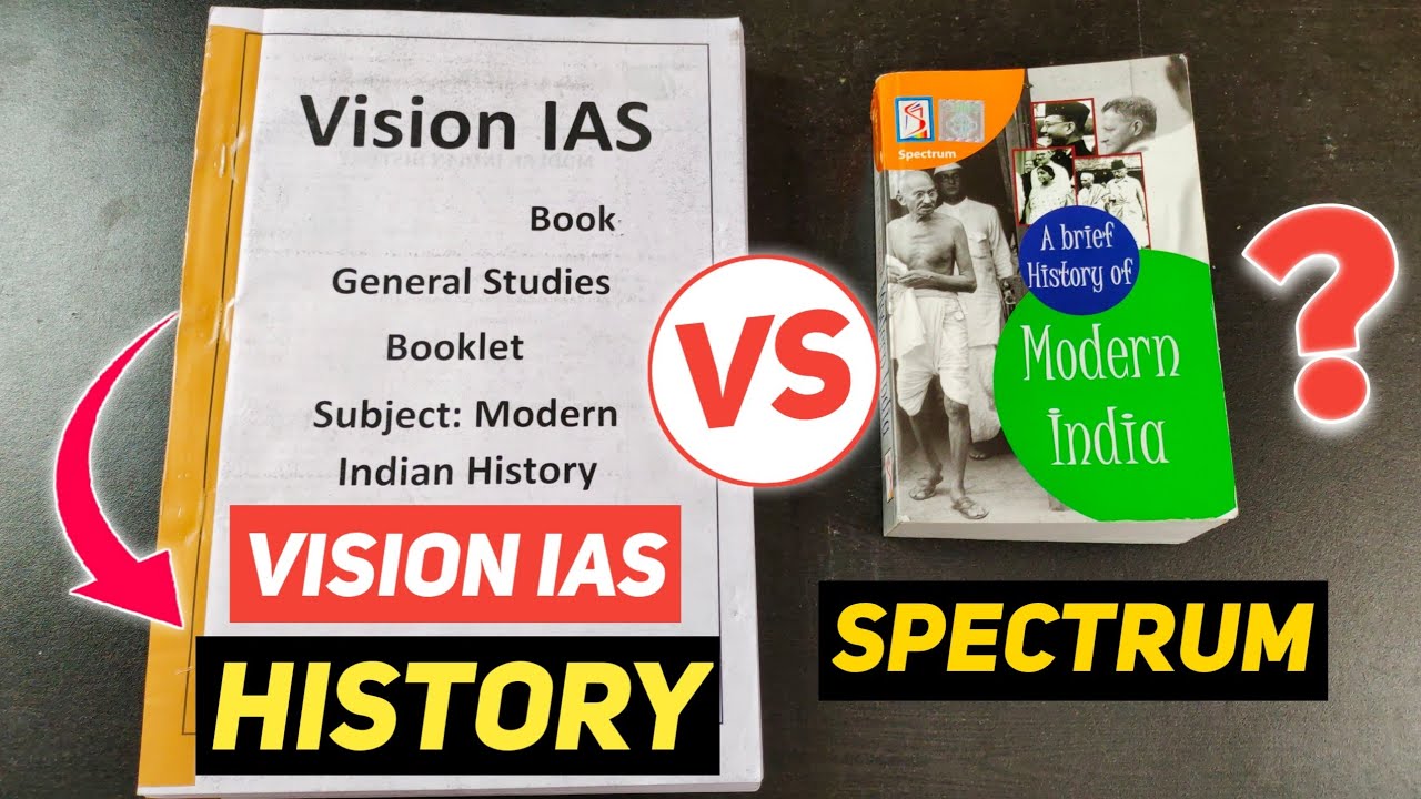 दोनों में Better कौन है🤔 Vision IAS Modern History Notes vs Spectrum🔥| Spectrum vs Vision Notes