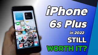 iPhone 6s Plus in 2022: BETTER than Newer Android Phones?