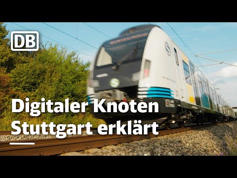 Mehr Kapazität, erhöhte Pünktlichkeit, neue Technik – Der Digitale Knoten Stuttgart