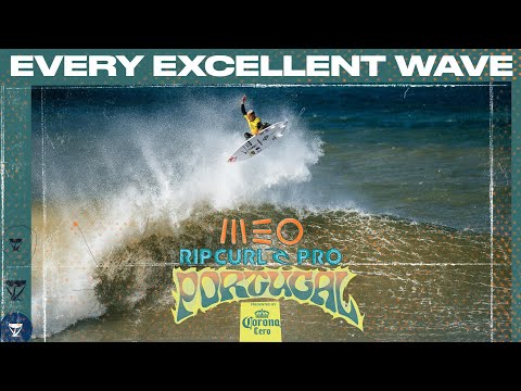 EVERY EXCELLENT WAVE - MEO Rip Curl Pro Portugal presented by Corona Cero 2025