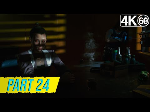Cyberpunk 2077 [4K 60fps] Uncensored Walkthrough Part 24 - Something is fishy here