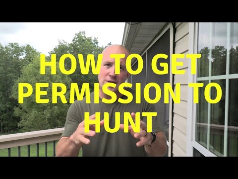 How To Get Permission To Hunt ( 4 Strategies To Help You Get More Private Land To Hunt! )