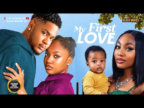 MY FIRST LOVE--ANGEL UNIGWE, CLINTON JOSHUA- Latest Nigerian Movie 2025 #trending #Movies