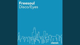 Disco/Eyes (Freeform Reform Mix)