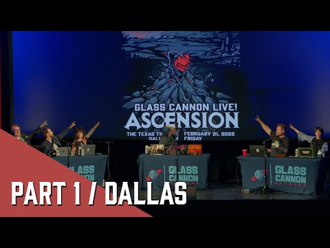 The Rose and the Blight | Glass Cannon Live! Ascension Part 1 | Dallas 2025 | Pathfinder 2E