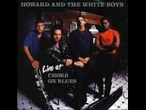 Howard and the White Boys - Turn On Your Lovelight