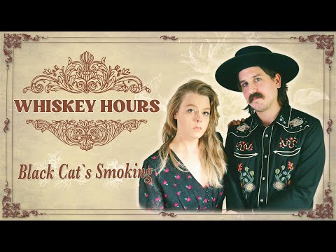 Black Cat's Smoking - Whiskey Hours
