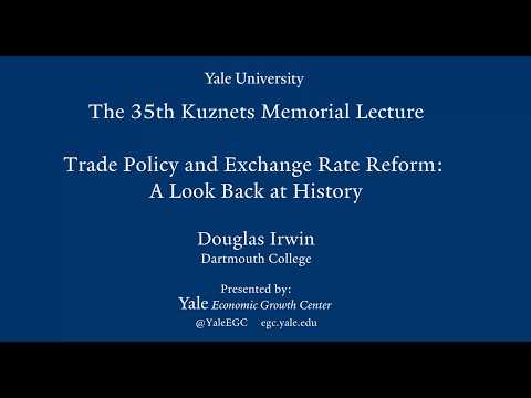 Thumbnail for Kuznets 2026: Trade Policy and Exchange Rate Reform: A Look Back at History by Douglas Irwin