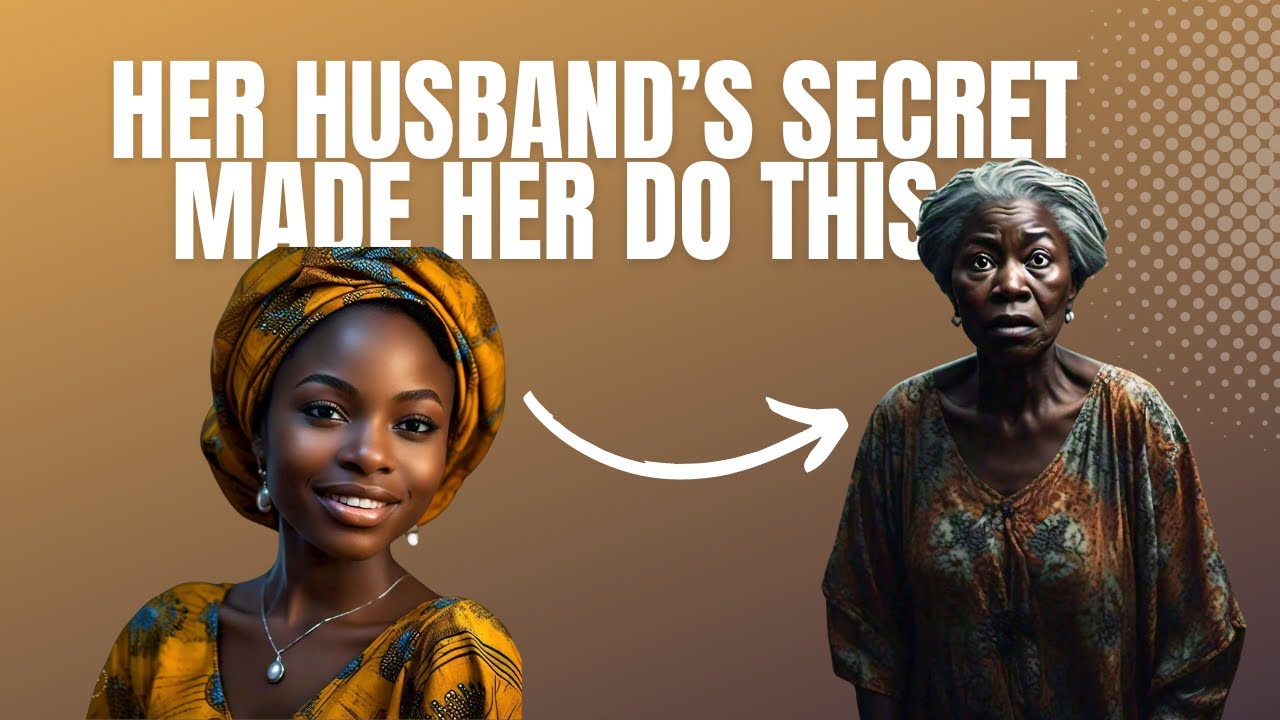 HER HUSBAND MADE HER DO THIS I SECRETS...#africa #folktales #africatales #storytime #secret