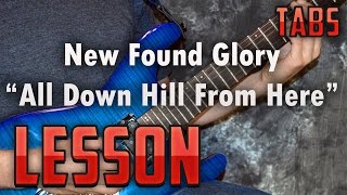 New Found Glory-All Down Hill From Here-Guitar Lesson-Tutorial-How to play-Tabs