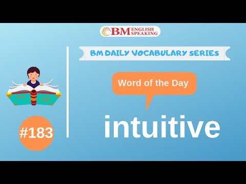 Word of the Day (intuitive) 200 BM Daily Vocabulary | 2019