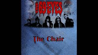 The 69 Eyes - The Chair (lyrics)