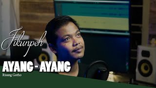Download lagu AYANG - AYANG - RISANG GOTHO cover by jikunpeh gitar akustik mp3 Download lagu AYANG - AYANG - RISANG GOTHO cover by jikunpeh gitar akustik mp3