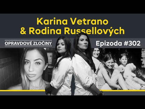 #302 - Karina Vetrano & Rodina Russellových