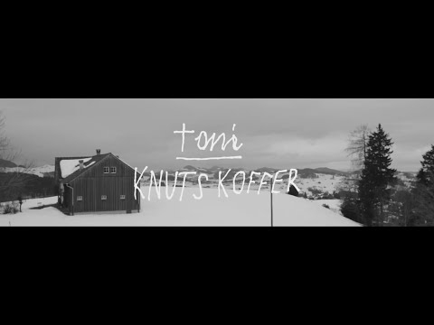 Knuts Koffer – Toni