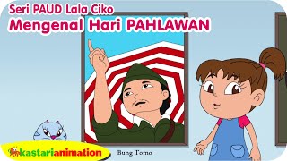 Download lagu Mengenal Hari PAHLAWAN bersama Lala - Seri PAUD bersama Lala mp3