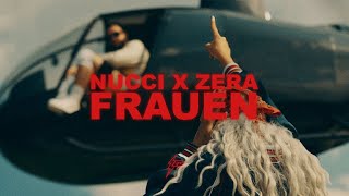 NUCCI x ZERA - FRAUEN (OFFICIAL VIDEO)