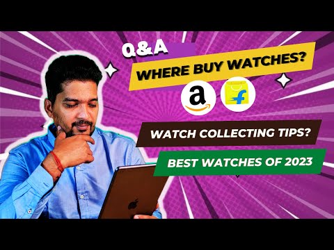 Where to buy Watches in India🛒 Best watch of 2023🔥, watch collection tips India - Q&A