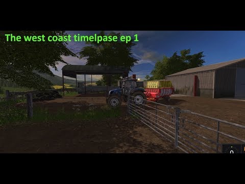 Farming Simulator 17 The west Coast timelapse Ep  1
