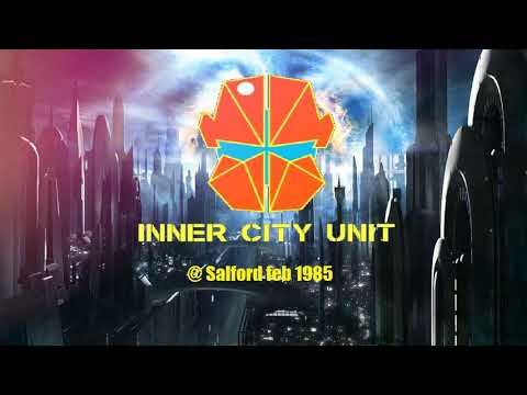 INNER CITY UNIT @ Salford feb 1985