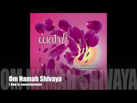 Wah! SAVASANA - Om Namah Shivaya