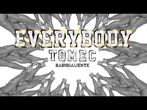 RADIOCALIENTE -EVERY BODY TQMEC-SINGLE